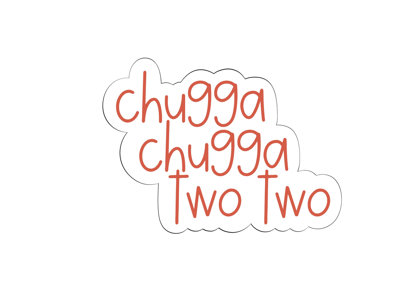 Chugga Chugga Two Two Plaque Cookie Cutter