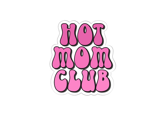 Hot Mom Club Plaque Cookie Cutter