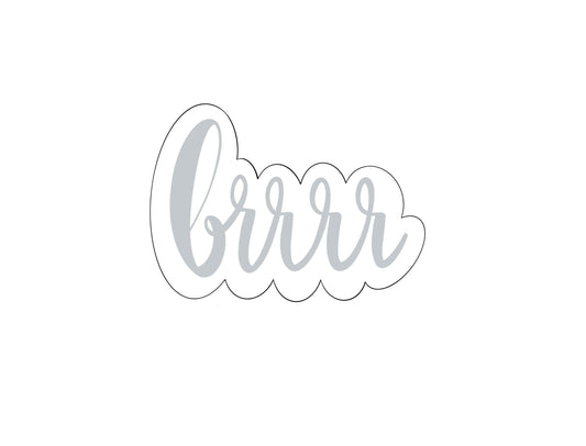 brrr Font Plaque Cookie Cutter