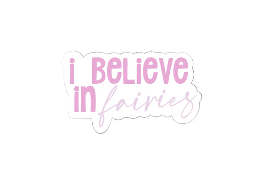 I Believe In Fairies Plaque Cookie Cutter