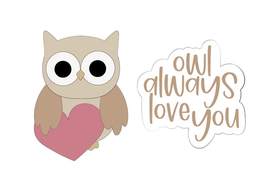 Owl Always Love You Valentine's Set Cookie Cutters