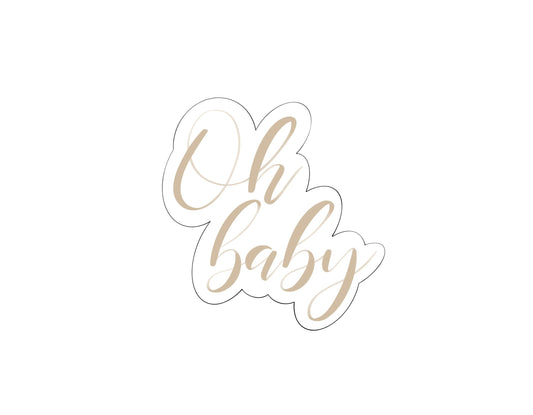 Oh Baby Plaque Cookie Cutter